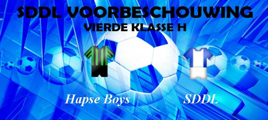 Voorbeschouwing Hapse Boys 1 – SDDL 1