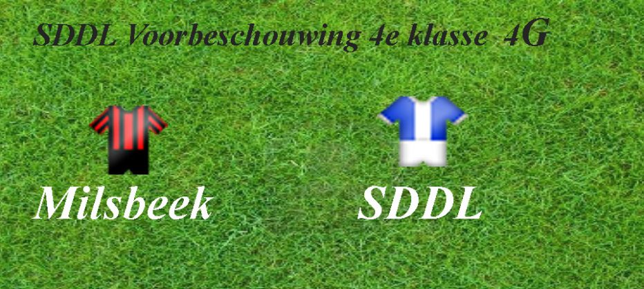 Voorbeschouwing Milsbeek 1 – SDDL 1