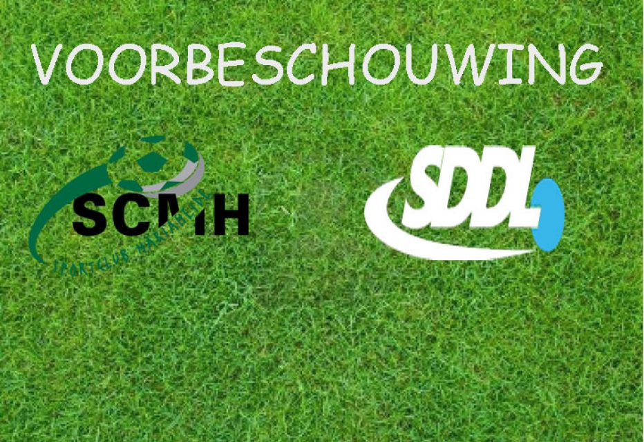 Voorbeschouwing SCMH 1 – SDDL 1